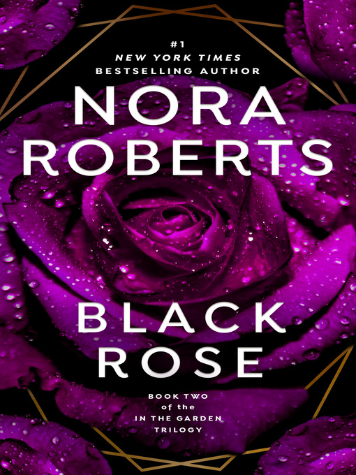 Title details for Black Rose by Nora Roberts - Available